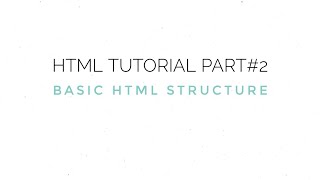 Basic HTML structure|HTML tutorial part#2|coder bro