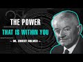 gods power within you dr. ernest holmes