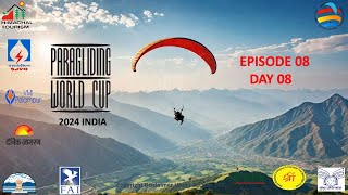 Paragliding World Cup : , Day 8 , Episode 8 - Discover the Thrill of the PWC 2024 India.