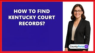 How To Find Kentucky Court Records?