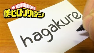 How to turn words HAGAKURE（My Hero Academia｜Toru Hagakure）into a Cartoon - How to draw doodle art