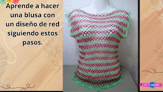 Aprende a hacer una blusa con un diseño de red siguiendo estos pasos #crochet #facil #tutorial