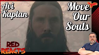 Red Reacts To Avi Kaplan | Move Our Souls