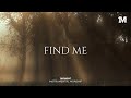 FIND ME - Instrumental  Worship Music For Prayer