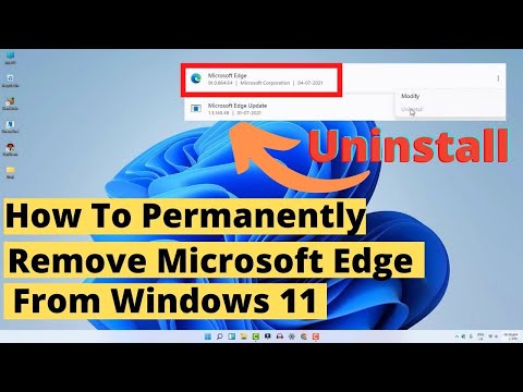 How to Permanently Remove Microsoft Edge From Windows 11