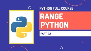 range in Python | Python Full Course | Part-32 | Hindi