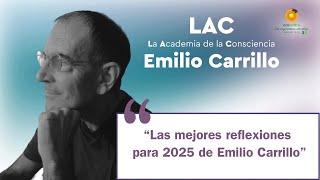 Las mejores reflexiones para el 2025, Emilio Carrillo en Ecocentro TV.