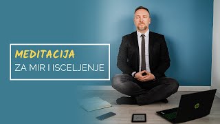 Meditacija za mir i isceljenje