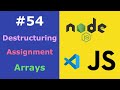 JavaScript for Beginners #54 Destructuring Assignment Arrays