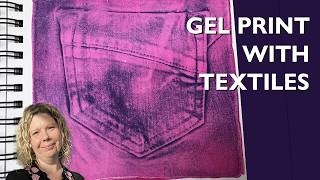 The Secret to Incredible Gel Print Textures… Vintage Fabrics!