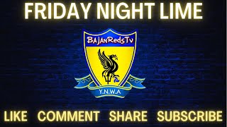 BAJANREDSTV FRIDAY NIGHT LIME