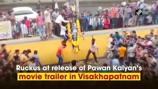Ruckus at release of Pawan Kalyan’s movie trailer in Visakhapatnam