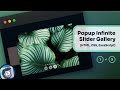 Popup Infinite Slider Gallery Modal (HTML, CSS, JavaScript) | Part 1 of 3