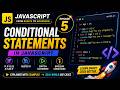JavaScript Conditional Statements Explained 🔥 | if, if else, else if, switch | Episode 5