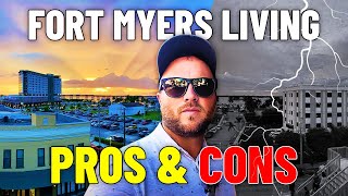 PROS & CONS Of Living in Fort Myers Florida: What You NEED to Know Before Moving! | Fort Myers FL