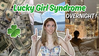 How to UNLOCK your Lucky Girl Syndrome 🍀 (in ONLY 24 hours!)