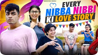 Every Nibba Nibbi Love Story | Bachpan Ka Pyaar | Awanish Singh