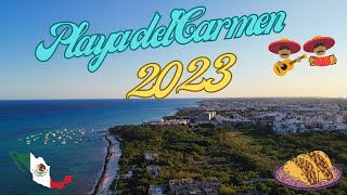 What is it Like in Playa del Carmen, Mexico in 2023?