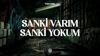 Mavi Gri - Sanki Varım Sanki Yokum