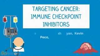 Targeting Cancer: Immune Checkpoint Inhibitors - FINAL VERSION