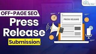 Link Building - Press Release Submission? | How To Do Press Release Submission In SEO