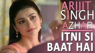 "Itni Si Baat Hain " Full Song Lyrical Video | AZHAR | Arijit Singh