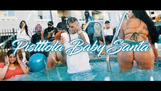 Pistttola Baby Santa -  Quitate la ropa👙💦JR_ONTHE _BEAT🔺(Official video)‼️