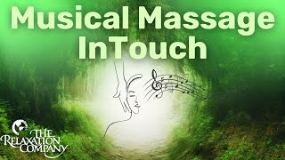 Musical Massage InTouch | Jim Oliver's Sonic Masterpiece For Energy Healing, Massage, and Relaxation