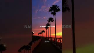 Naina da kya kasoor | lyrics video | whatsapp status #shorts