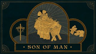 Advent: Son of Man - Jon Tyson