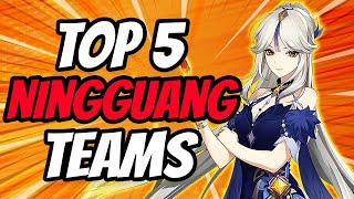 Top 5 Best Ningguang Teams For F2P | Genshin Impact