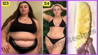 STRONGEST BELLY FAT BURNER DRINK LOSE 15KG With pineapple | 30LBS IN 2 WEEKS