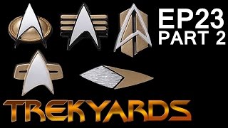 Trekyards E23  - Communicators (Part 2)