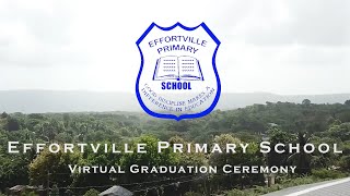 Effortville Primary Virtual Graduation Introduction