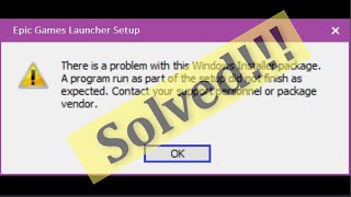 Fix Epic Games There Is a Problem With This Windows Installer Package- Epic Games Installation Error