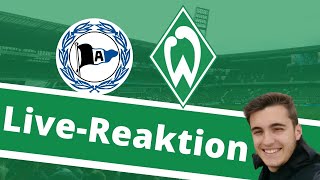 LIVE Match Reaktion Arminia Bielefeld vs. Werder Bremen