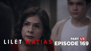 Lilet Matias, Attorney-At-Law: The enabler mother covers her son’s tracks! (Episode 169 - Part 1/3)