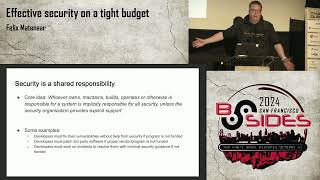 BSidesSF 2024 - Effective security on a tight budget (Felix Matenaar)