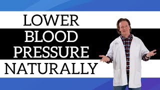 Lower Your High Blood Pressure Naturally. Recent Science Supported