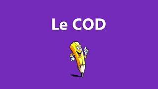 Le complément d'objet direct (COD) - La conjugaison