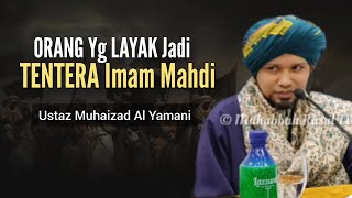 Orang Yg Layak Jadi Tentera Imam Mahdi