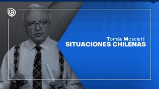 Comentario de Tomás Mosciatti: Situaciones chilenas