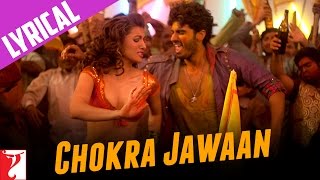 Lyrical: Chokra Jawaan Full Song with Lyrics | Ishaqzaade | Arjun Kapoor | Habib Faisal