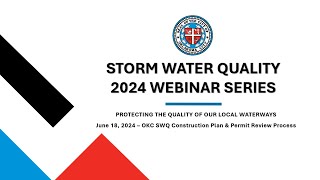 Storm Water Quality Management Webinar Series (6/18/24) - Construction Plan & Permit Review Process