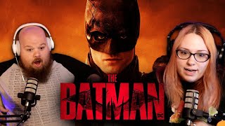 We FINALLY got to watch THE BATMAN (2022) (REACTION)