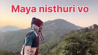 MAYA NISTHURI VO -NEW NEPALI FOLK POP SONG 2024