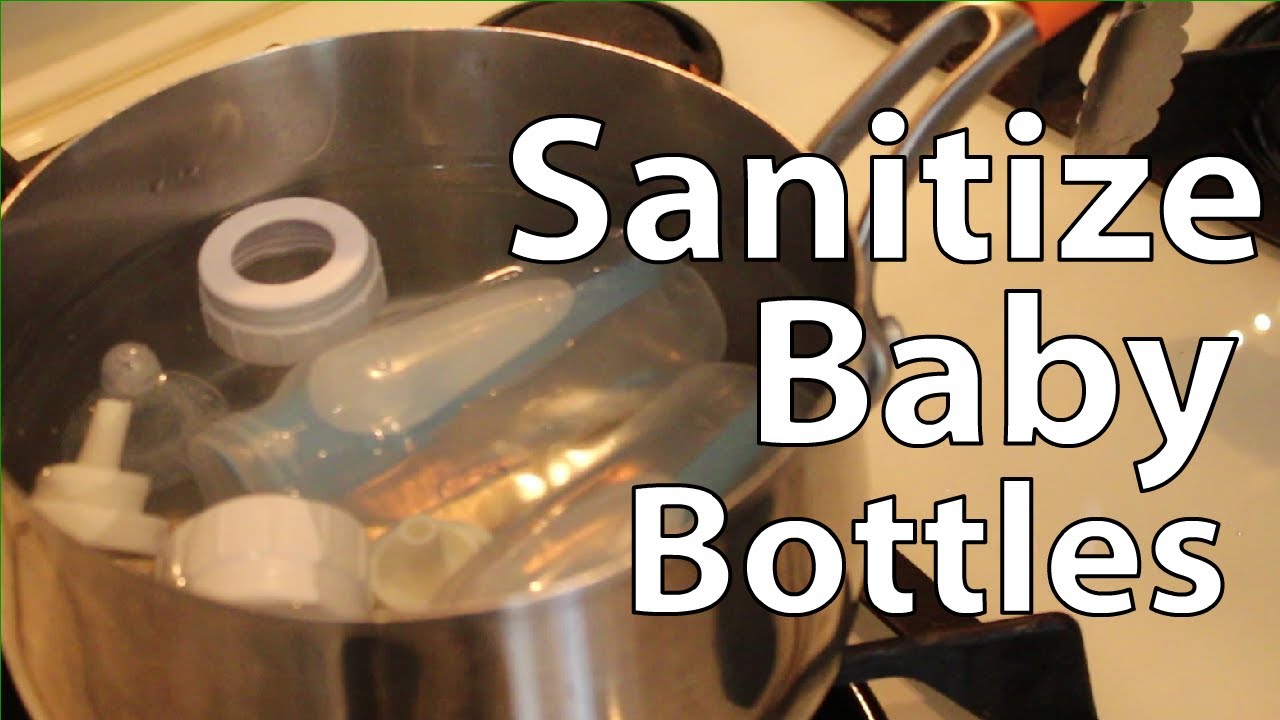 How To Sanitize Baby Bottles - YouTube