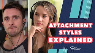Are Attachment Styles Sabotaging Your Love Life? | Matthew Hussey