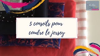 5 Conseils pour coudre le jersey