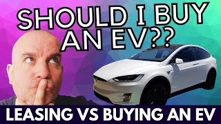 Should I lease or buy an Electric Car?